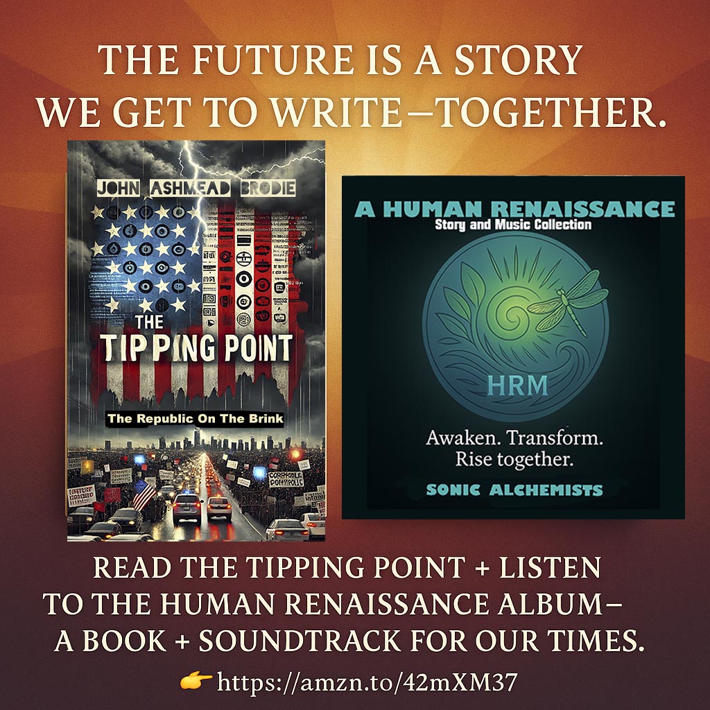 The Human Renaissance Music and Story Album is being released as a free gift to all who believe in the enduring dream of liberty and compassion. This 13-track musical journey, inspired by John Ashmead Brodie’s book The Tipping Point – The Evolution of Humanity, reflects the movement’s vision of awakening a deeper sense of belonging, purpose, and possibility for all.